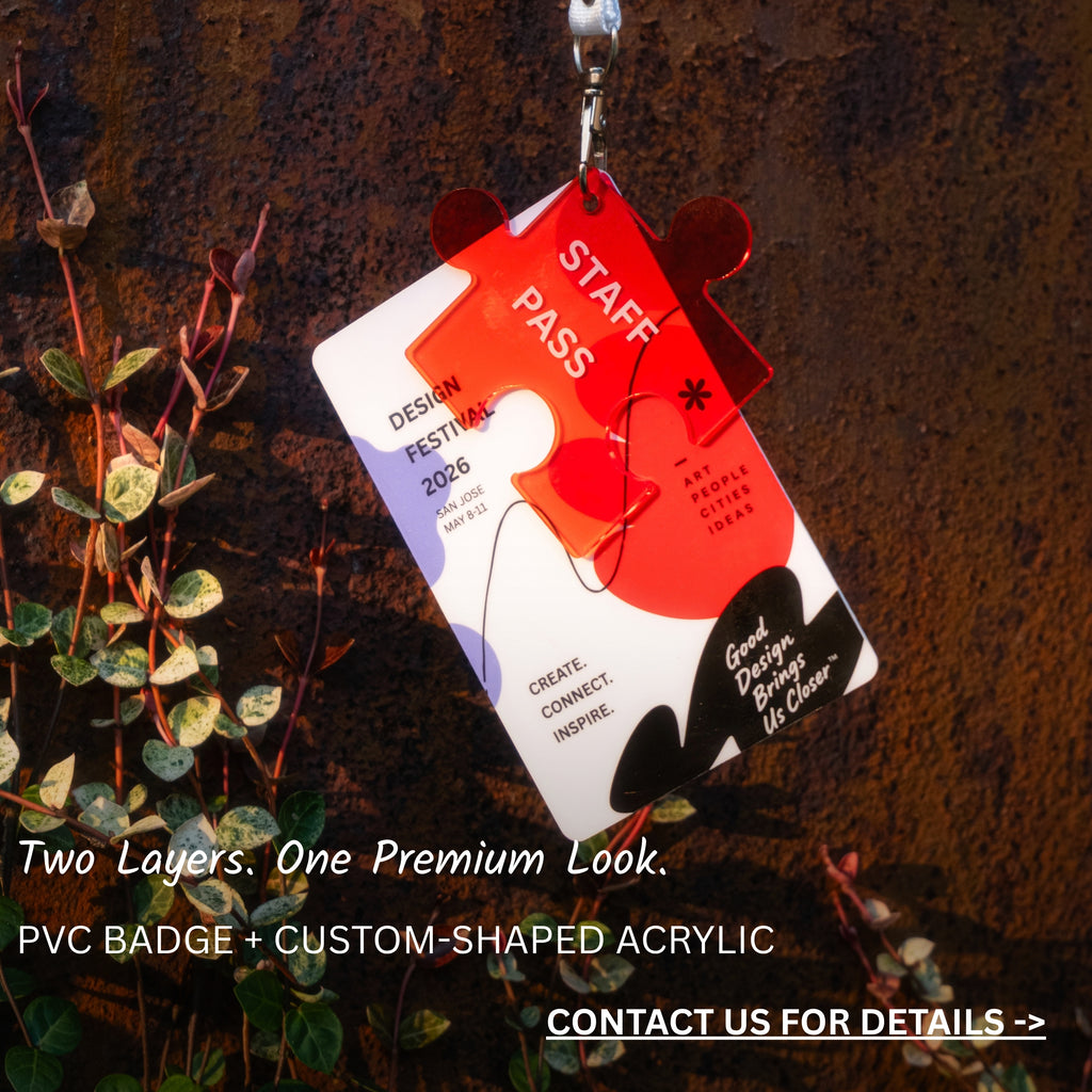 Custom Shape Acrylic Badge + FREE Lanyards